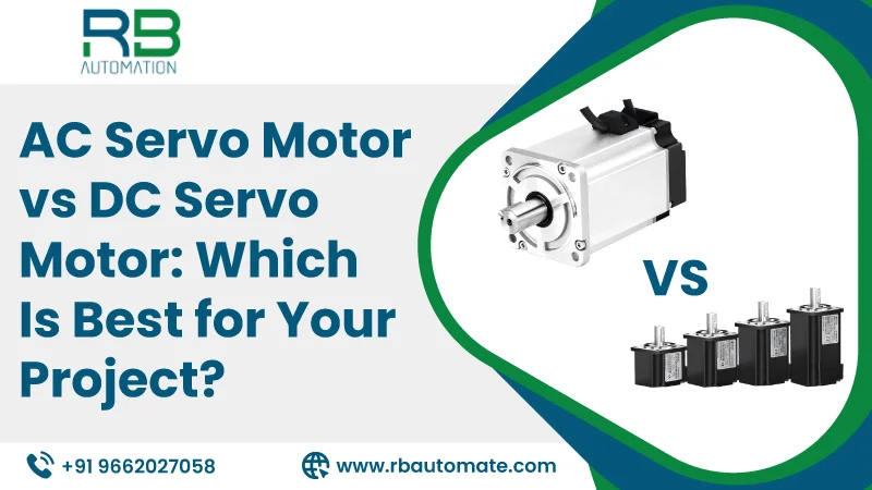 AC Servo Motor vs DC Servo Motor: Which Is Best for Your Project